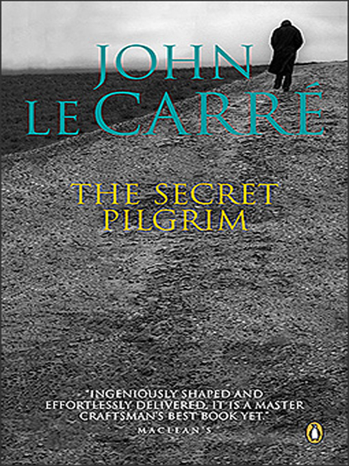 Title details for The Secret Pilgrim by John le Carré - Wait list